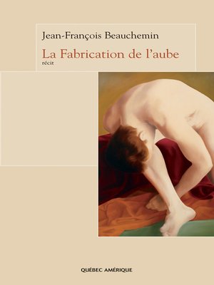 cover image of La Fabrication de l&#8217;aube